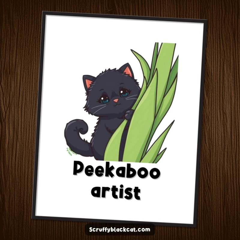 Funny Poster: A fluffy black cat with a curled tail peeking out from behind a tall plant, showcasing shy charm.
