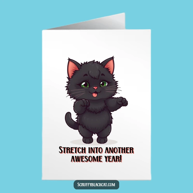 Funny Free Printable Birthday Card: Kitten Stretch - Playful Downloadable Gift