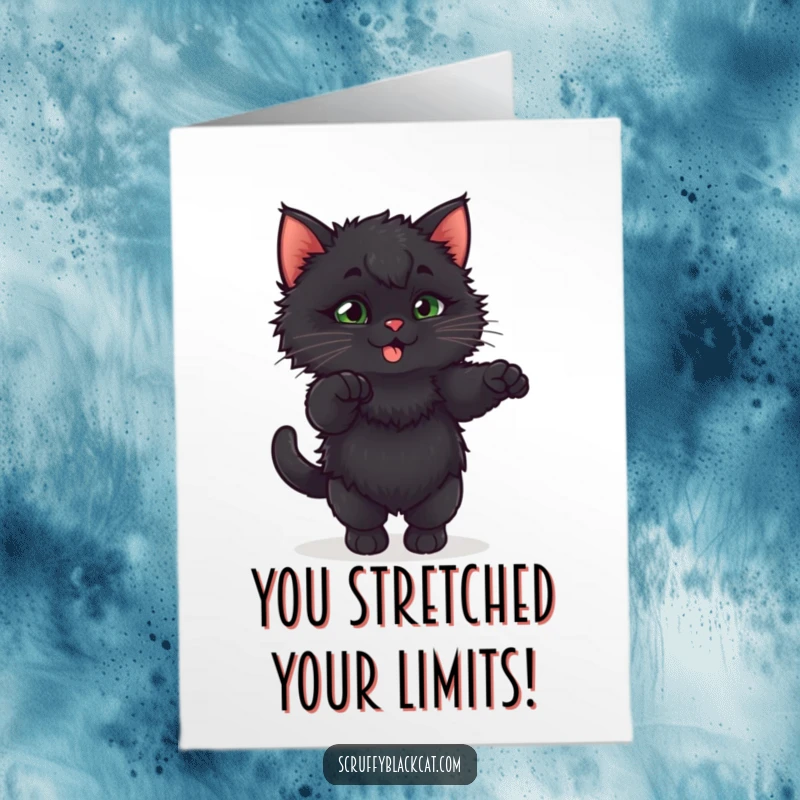 Funny Free Printable Congratulations Card: A fluffy black kitten performing a ridiculously elongated, playful stretch. Downloadable celebration.