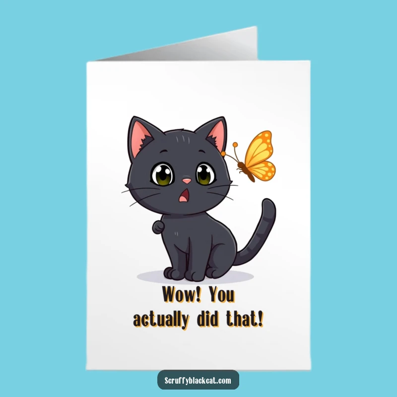 Free Printable Congrats Card: Cat's Butterfly Chase - Funny Downloadable Gift!