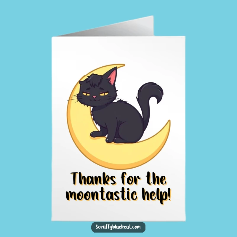 Free Printable Cat Thank You Card: Thanks from the Moon Funny Downloadable Gift